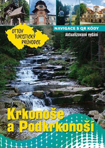Krkonoše a Podkrkonoší Ottův turistický průvodce - 978-80-7451-621-4
