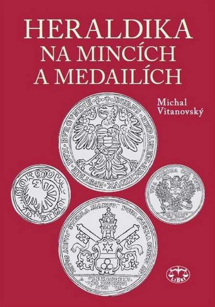 Heraldika na mincích a medailích - 978-80-7277-559-0