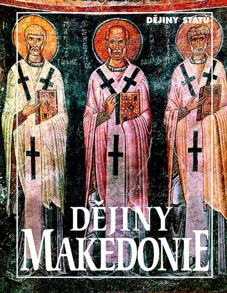 Dějiny Makedonie - 978-80-7422-562-8