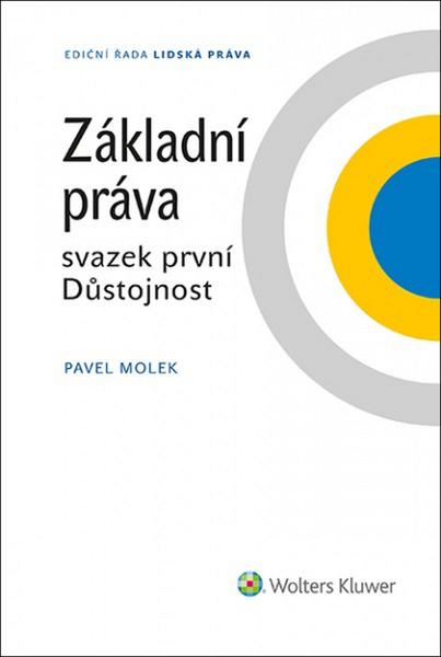 Základní práva svazek první Důstojnost - 978-80-7552-167-5