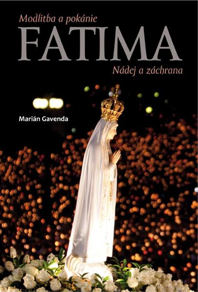 Fatima Nádej a záchrana - 978-80-8046-810-1