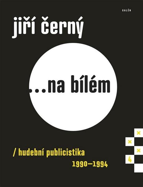 Jiří Černý... na bílém 4 - 978-80-7492-302-9