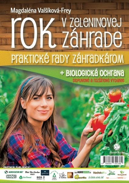 Rok v zeleninovej záhrade + biologická ochrana - 978-80-89642-38-0