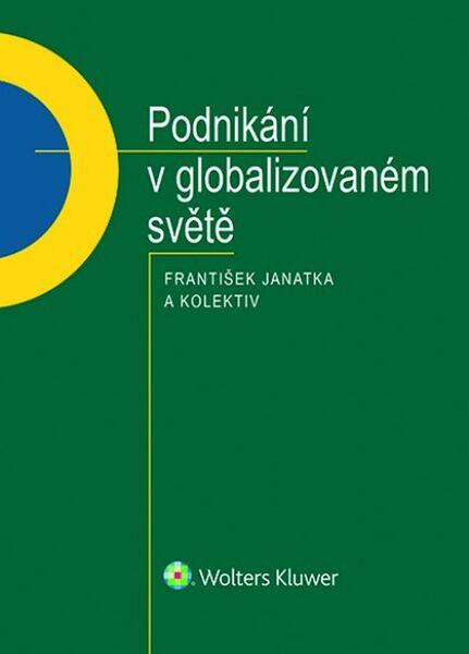 Podnikání v globalizovaném světě - 978-80-7552-754-7