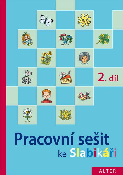 Pracovní sešit ke Slabikáři 2. díl - 978-80-7245-344-3