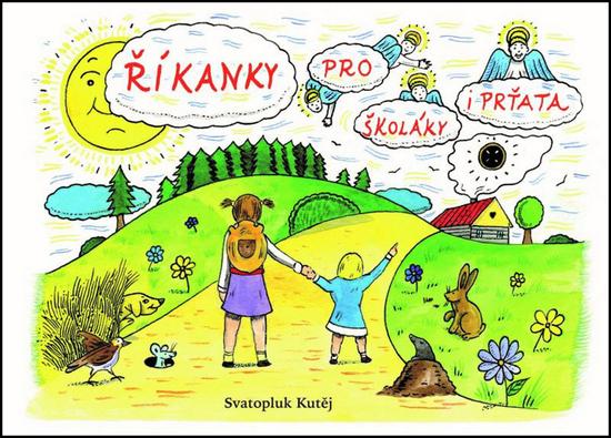 Říkanky pro prťata i školáky - 978-80-87494-28-8