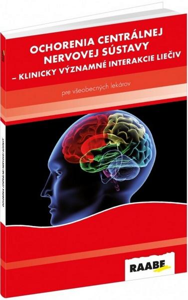 Ochorenia centrálnej nervovej sústavy - 978-80-8140-273-9