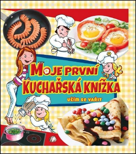 Moje první kuchařská knížka - 978-80-8188-005-6