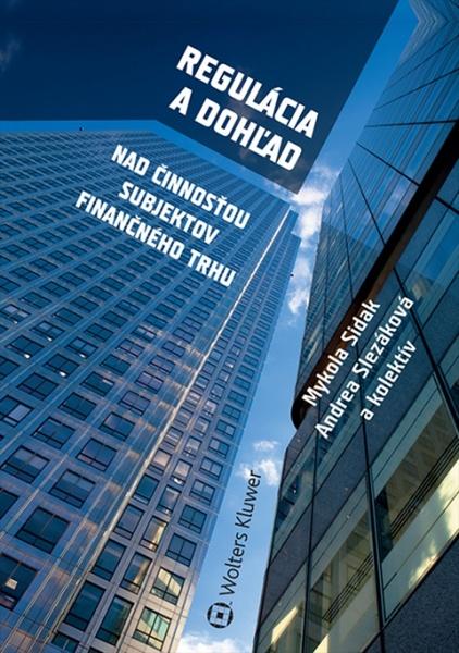 Regulácia a dohľad - 978-80-8168-125-7