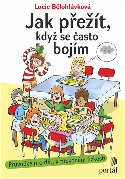 Jak přežít, když se často bojím - 978-80-262-1245-4