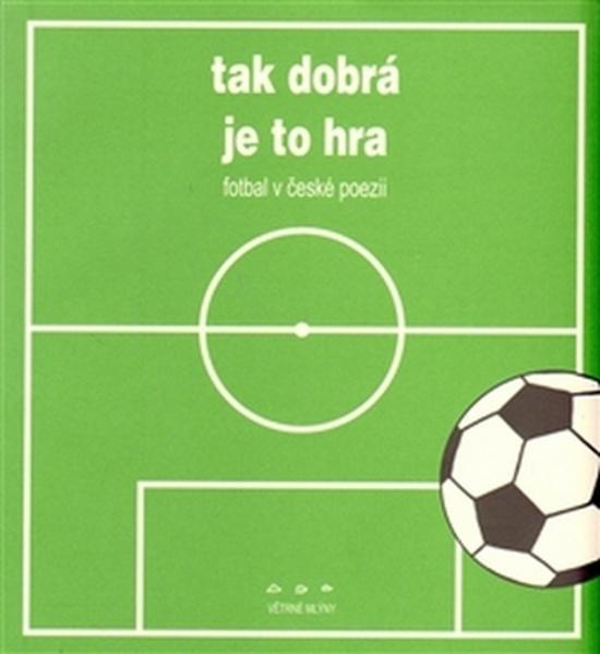 Tak dobrá je to hra - 978-80-85161-88-5