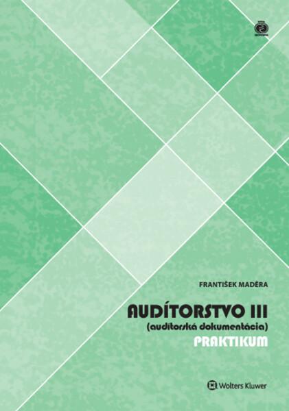 Audítorstvo III Praktikum - 978-80-8168-580-4