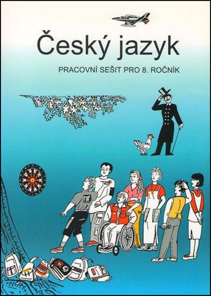 Český jazyk pracovní sešit pro 8. ročník - 978-80-7311-180-9