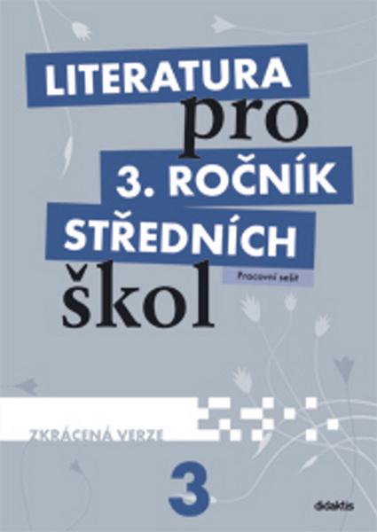 Literatura pro 3. ročník středních škol - 978-80-7358-188-6