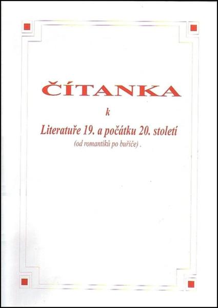 Čítanka k literatuře 19. a počátku 20. století