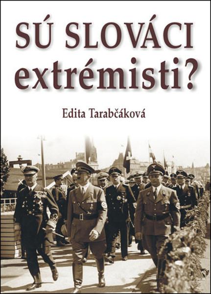 Sú Slováci extrémisti? - 978-80-8079-260-2