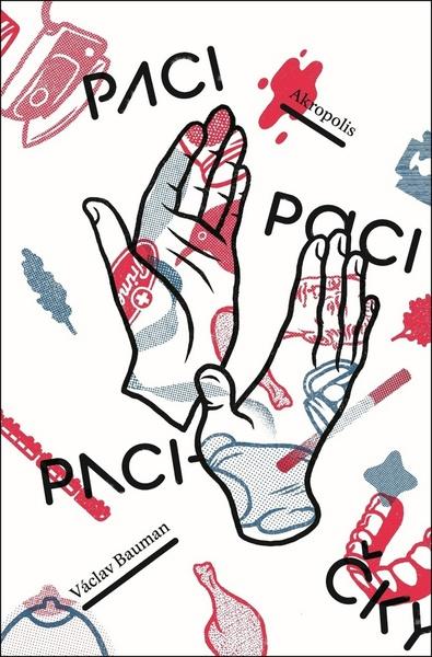 Paci, paci, pacičky - 978-80-7470-167-2
