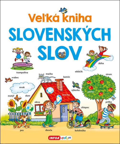 Veľká kniha slovenských slov - 978-80-7547-135-2