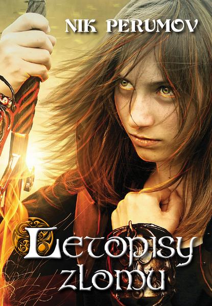 Letopisy zlomu - Nikolaj Perumov