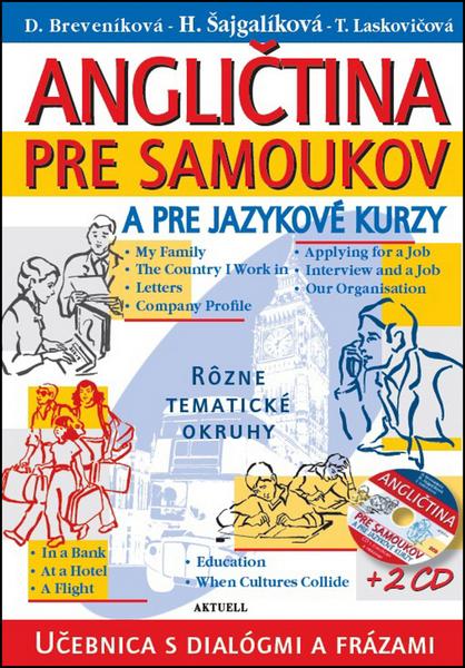 Angličtina pre samoukov a pre jazykové kurzy + 2 CD - 978-80-8172-015-4