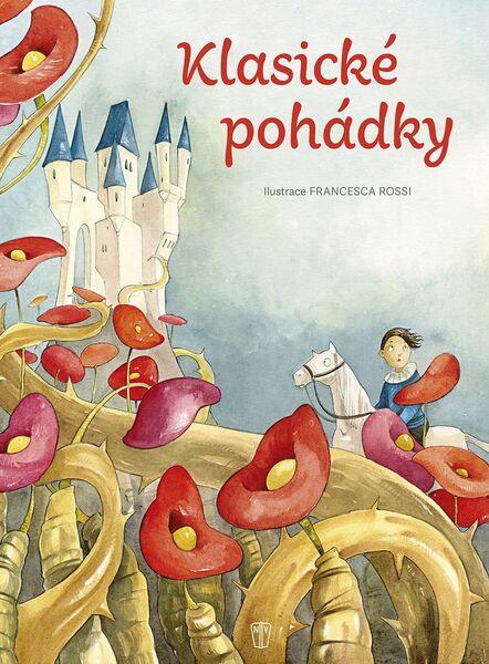 Klasické pohádky - 978-80-206-1680-7