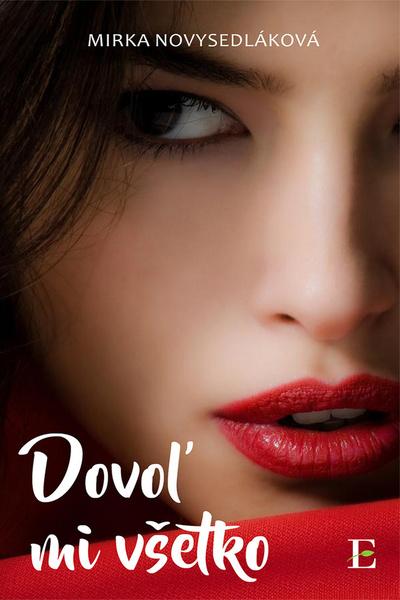 Dovoľ mi všetko - 978-80-89861-59-0