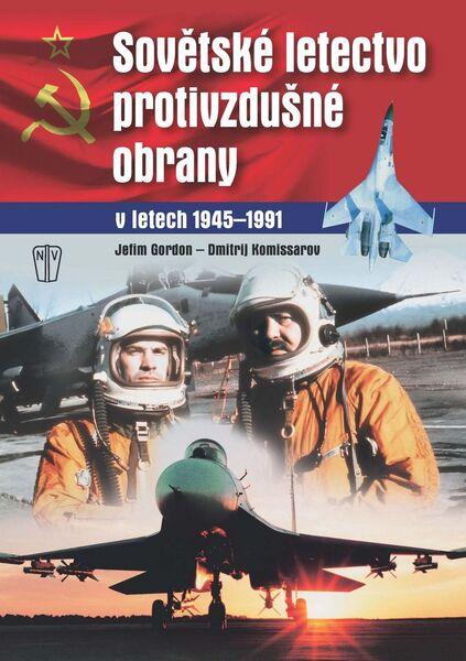 Sovětské letectvo protivzdušné obrany - 978-80-206-1670-8