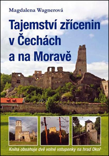 Tajemství zřícenin v Čechách a na Moravě - 978-80-7428-076-4