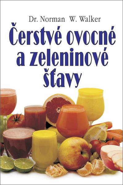 Čerstvé ovocné a zeleninové šťavy - 978-80-8079-164-3