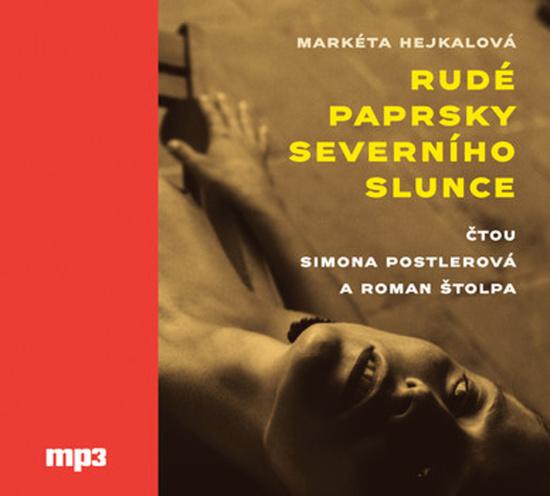 Rudé paprsky severního slunce