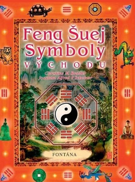 Feng šuej Symboly Východu - 978-80-7336-907-1