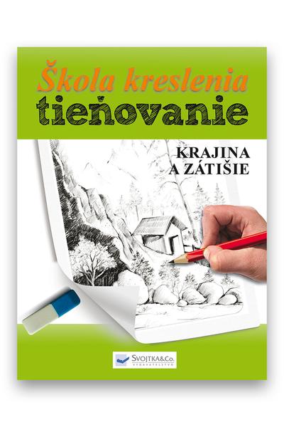 Naučte sa tieňovať ceruzkou Krajiny a predmety - 978-80-8107-623-7