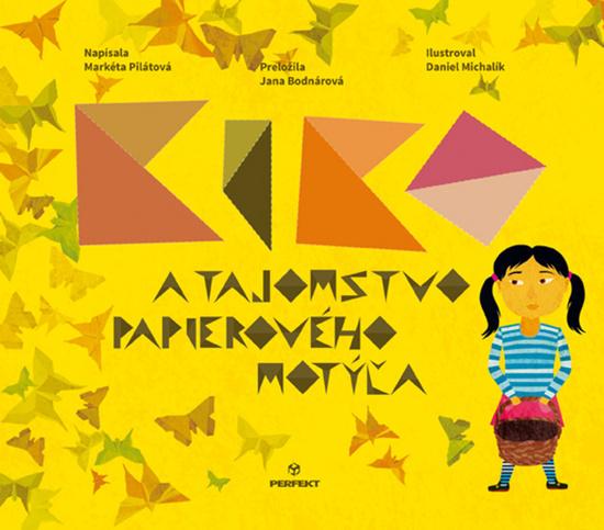Kiko a tajomstvo papierového motýľa - 978-80-8046-862-0