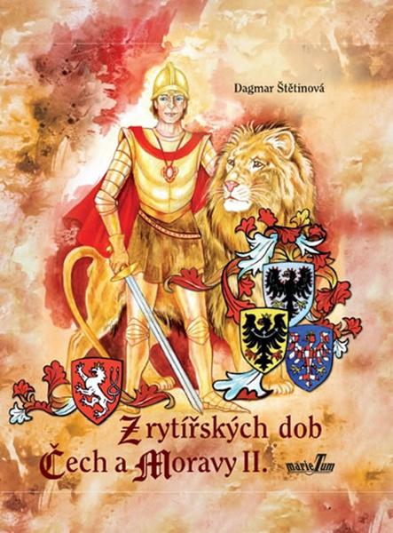 Z rytířských dob Čech a Moravy II. - 978-80-904263-7-5