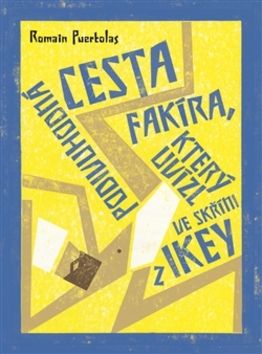 Podivuhodná cesta fakíra, který uvízl ve skříni z IKEY - 978-80-257-1183-5