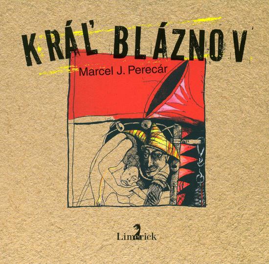 Kráľ bláznov - 978-80-89647-22-4