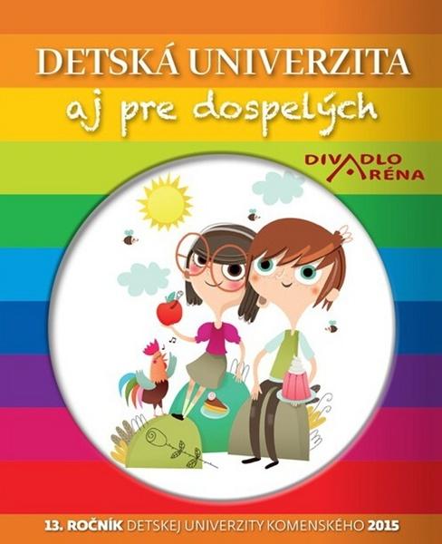 Detská univerzita aj pre dospelých 2015 - 978-80-559-0090-2