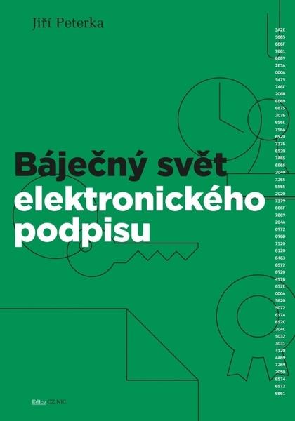 Báječný svět elektronického podpisu - 978-80-904248-3-8