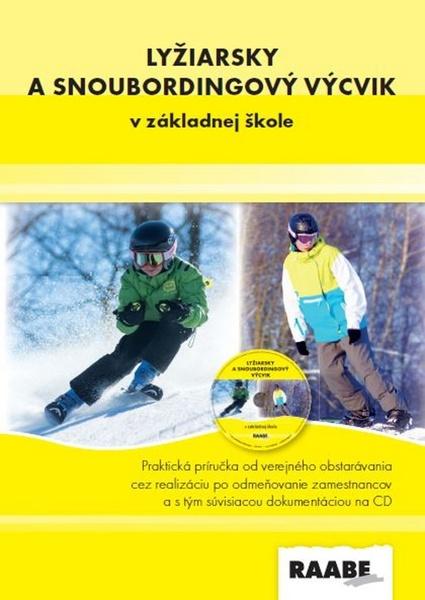 Lyžiarsky a snoubordingový výcvik v základnej škole + CD - 978-80-8140-294-4