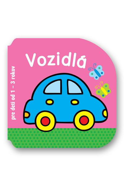Vozidlá pre deti od 1 - 3 rokov - 978-80-8107-828-6
