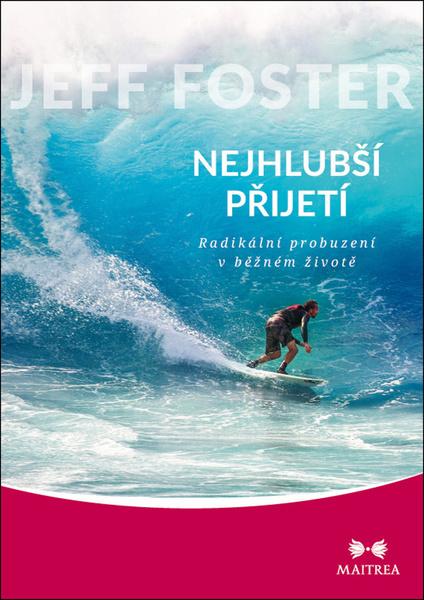 Nejhlubší přijetí - 978-80-7500-307-2