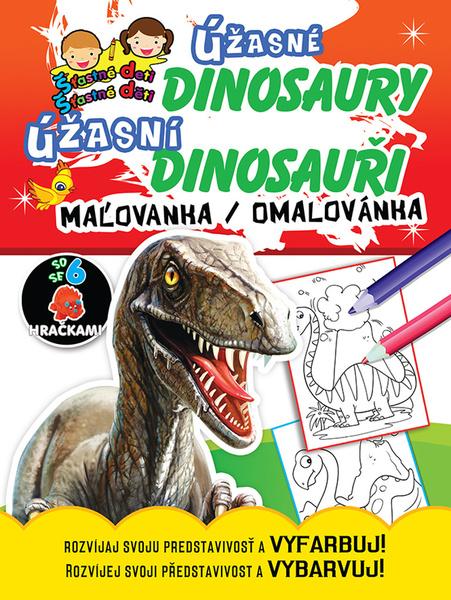 Úžasné dinosaury Úžasní dinosauři, maľovanka / omalovánka - 978-80-88888-37-6