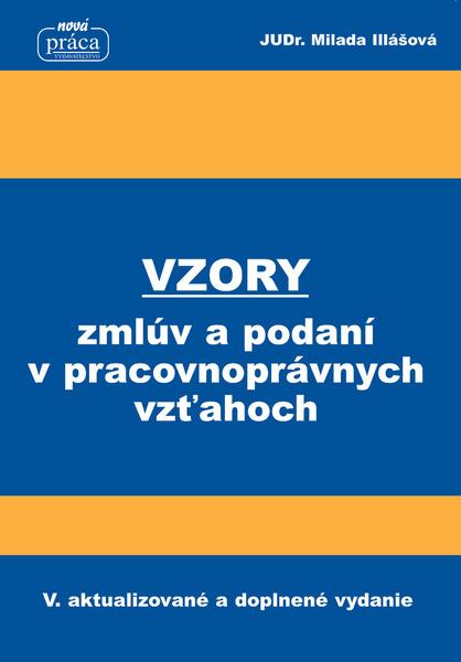 Vzory zmlúv a podaní v pracovnoprávnych vzťahoch - 978-80-89350-74-2