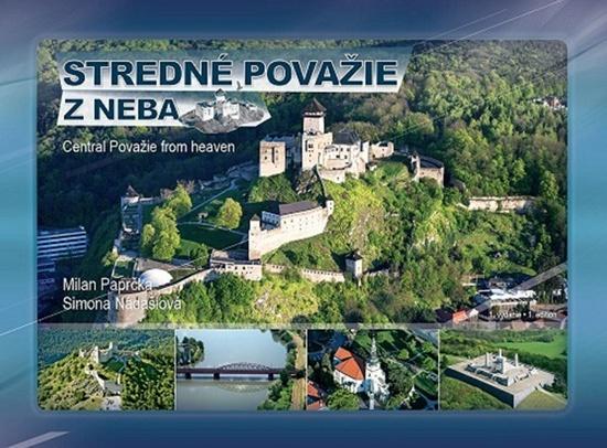Stredné Považie z neba - 978-80-8144-110-3