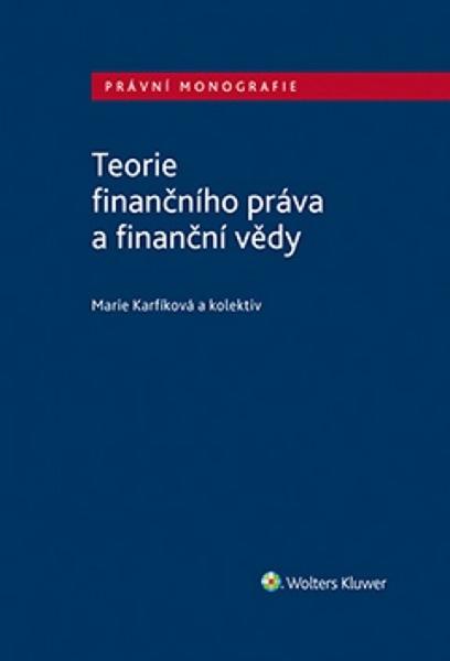 Teorie finančního práva a finanční vědy - 978-80-7552-935-0