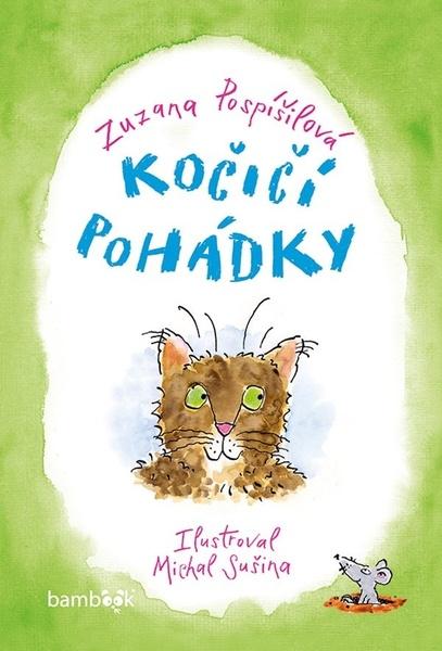 Kočičí pohádky - Pospíšilová Zuzana - 978-80-271-0675-2