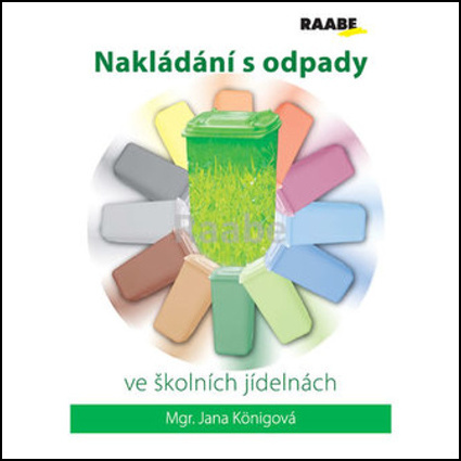 Nakládání s odpady ve školních jídelnách - 978-80-7496-350-6