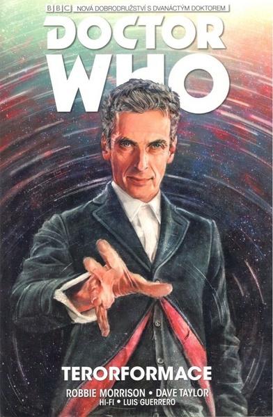 Dvanáctý Doctor Who: Terorformace - Robbie Morrison