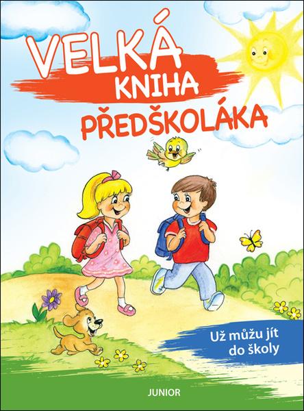 Velká kniha předškoláka - 978-80-7267-626-2