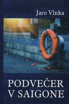 Podvečer v Saigone - 978-80-8202-017-8